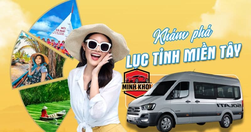 Thuê Xe 16 chỗ đi Miền Tây