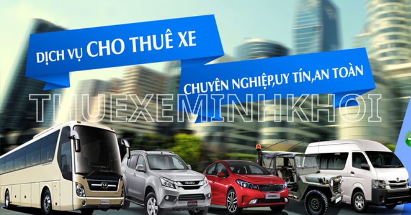 Các loại xe phổ biến cho thuê đi miền Tây