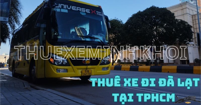 Hành trình thuê xe đi Đà Lạt từ TP.HCM – Trải nghiệm thoải mái trên mọi cung đường