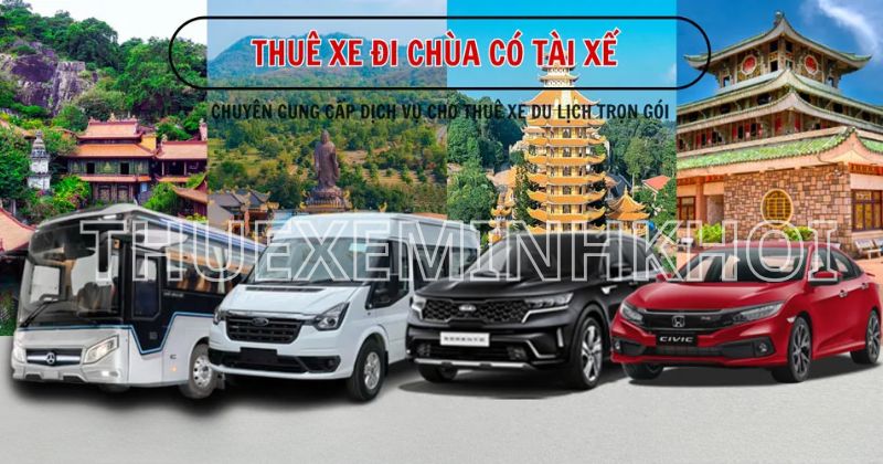 Thuê xe đi chùa hành hương tại Minh Khôi